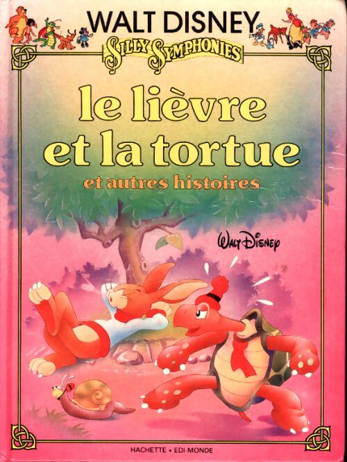 Le lièvre et la tortue : Et autres histoires - Disney - Livre