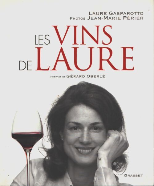 Les vins de laure - Laure Gasparotto - Livre