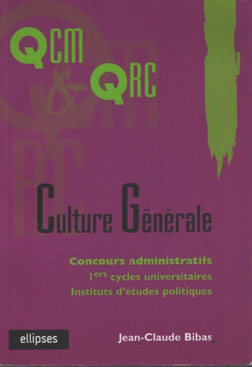 La culture générale en QCM et qrc - Jean-Claude Bibas - Livre