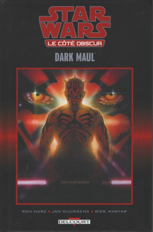 Star wars : Le côté obscur Tome II : Darth maul - Collectif - Livre
