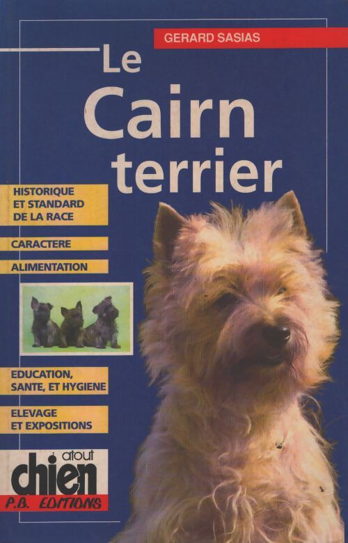 Le cairn terrier - Gérard Sasias - Livre