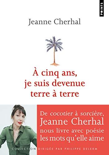 A cinq ans je suis devenue terre à terre - Jeanne Cherhal - Livre