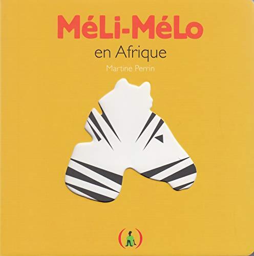 MELI-MELO EN Afrique - Martine Perrin - Livre