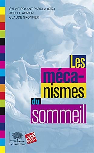 Les mécanismes du sommeil - Joëlle Adrien - Livre