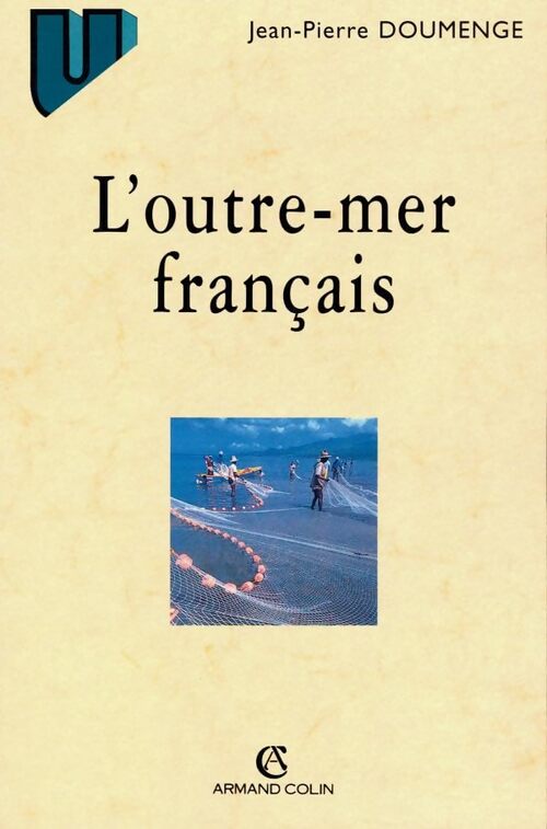L'Outre-Mer français - Doumenge - Livre