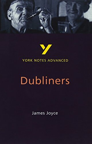 Dubliners  English Literature Study Guide - for 2026 2027 exams : York Notes séries - John Brannigan - Livre
