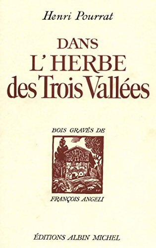 Dans l'herbe des trois vallées - Henri Pourrat - Livre
