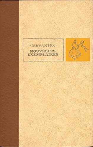 Nouvelles exemplaires - Miguel De Cervantès - Livre