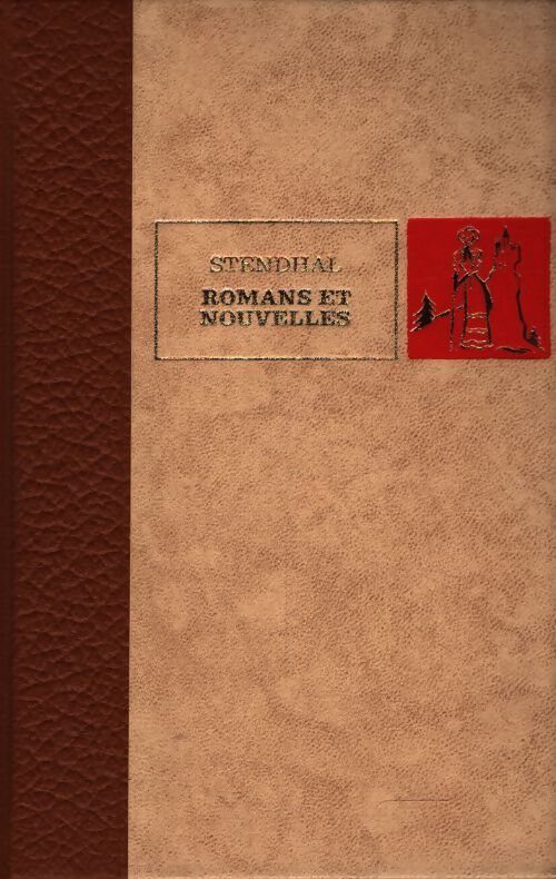 Romans et Nouvelles - Stendhal - Livre