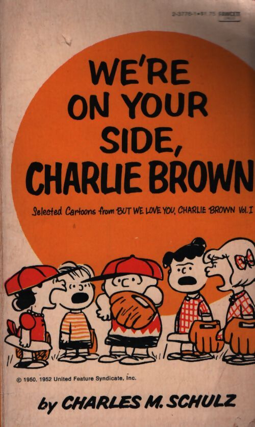 We're on your side, Charlie Brown - Charles M. Schulz - Livre