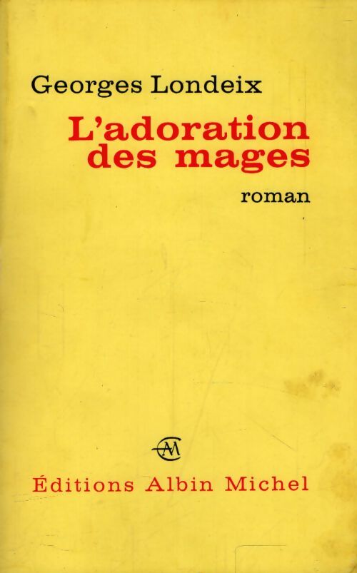 L'adoration des mages - Georges Londeix - Livre