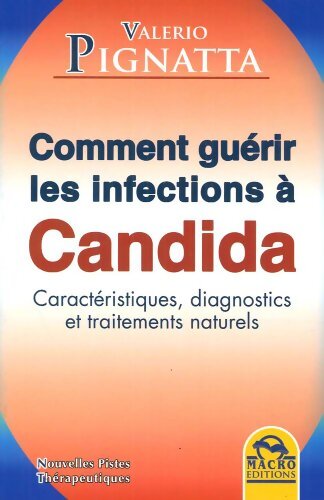 Comment guérir les infections à Candida - Valerio Pignatta - Livre
