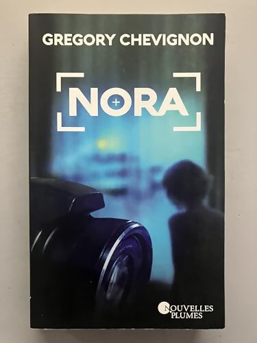 Nora - Grégory Chevignon - Livre