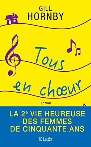 Tous en choeur - Gill Hornby - Livre