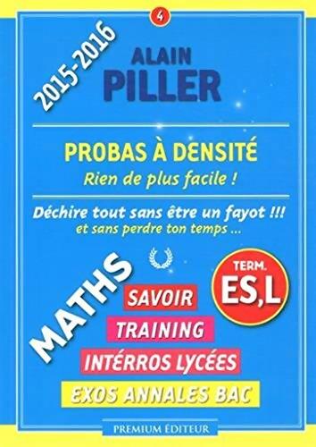 Probas à densité - Terminales ES L - Alain Piller - Livre