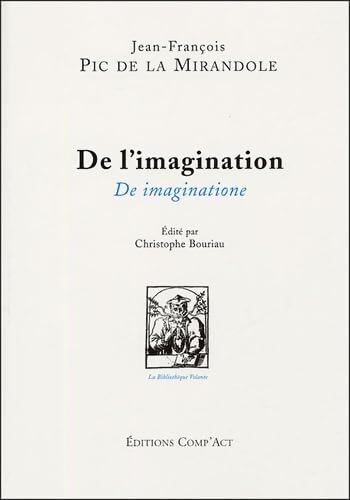 De l'imagination : De imaginatione - Jean Pic De La Mirandole - Livre