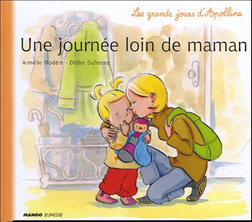 Une journée loin de Maman - Didier Dufresne - Livre
