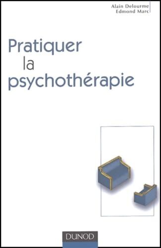 Pratiquer la psychothérapie - Marc - Livre