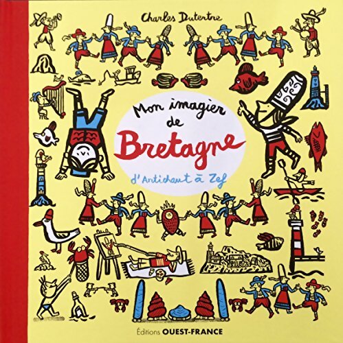Mon imagier de Bretagne d'Artichaut à Zef - Charles Dutertre - Livre