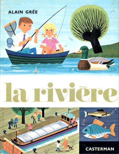 La rivière - Alain Grée - Livre