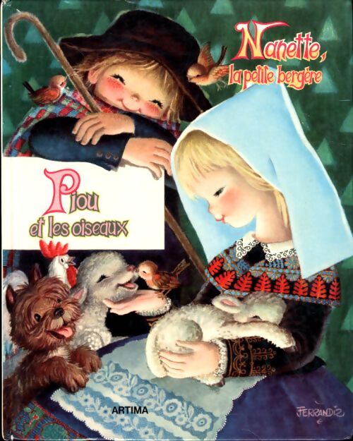 Nanette, la petite bergère / Piou et les oiseaux - Collectif - Livre