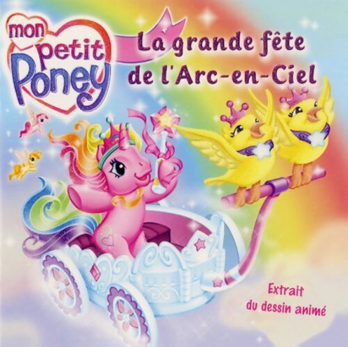PT PONEY GDE fête ARC EN CEIL - NORA PELIZZARI - Livre