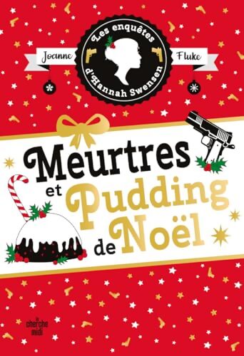 Les Enquêtes d'Hannah Swensen Tome XI Meurtres et pudding de Noël - Joanne Fluke - Livre