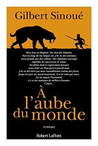 À l'aube du monde - Gilbert Sinoué - Livre