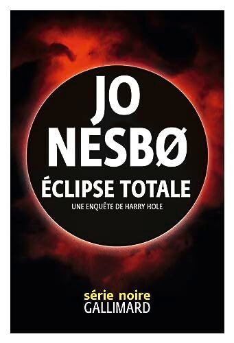 Éclipse totale : Une enquête de harry hole - Jo Nesbø - Livre
