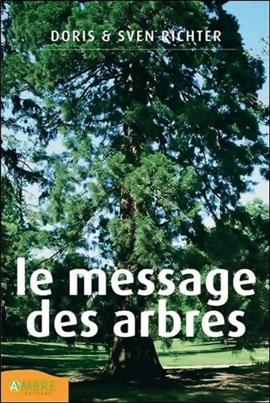 Le message des arbres - Sven Richter - Livre