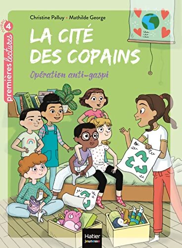 La cité des copains - Opération anti-gaspi CE1/CE2 dès 7 ans - Christine Palluy - Livre