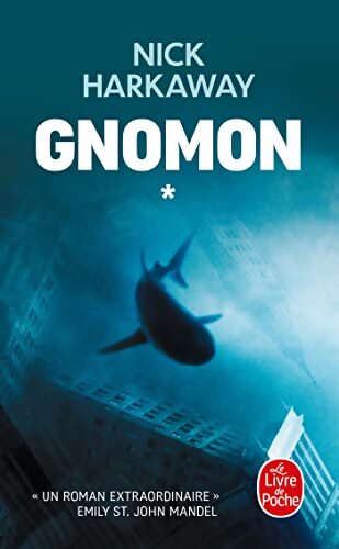 Gnomon Tome I - Nick Harkaway - Livre