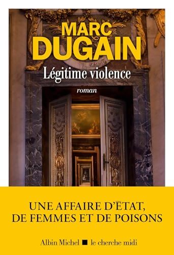Légitime violence - Marc Dugain - Livre
