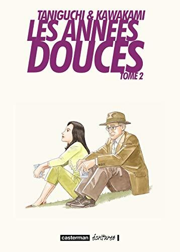 Les années douces - Jiro Taniguchi Hiromi Kawakami - Livre
