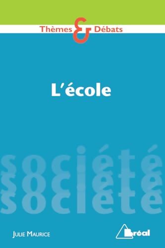 L'école - Julie Maurice - Livre