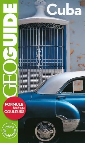 Cuba - Martin Angel, David Fauquemberg, Gilles Guérard - Livre