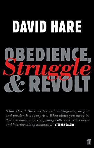 Obedience Struggle and Revolt - David Hare - Livre