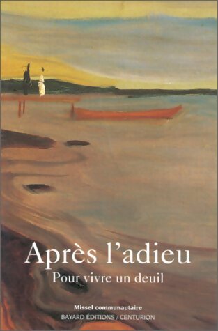 Après l'adieu : Pour vivre un deuil - P. Guerin - Livre