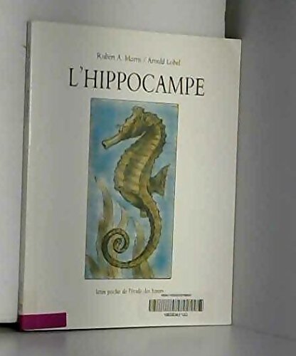 L'Hippocampe - Robert Morris - Livre
