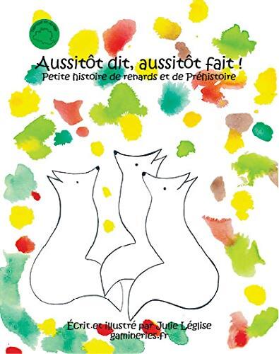 Aussitôt dit aussitôt fait - Julie Léglise - Livre