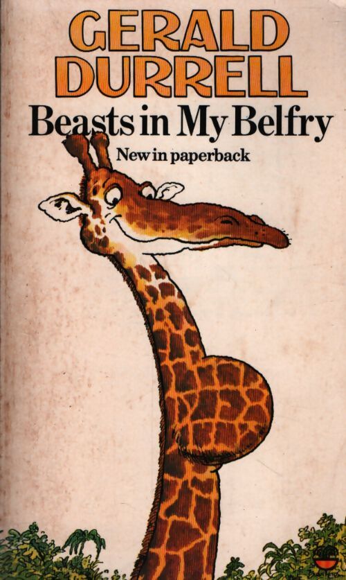 Beast in my Belfry - Gerald Durrell - Livre