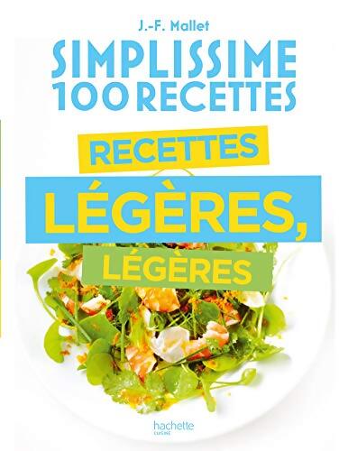 Simplissime Recettes légères légères - Jean-François Mallet - Livre