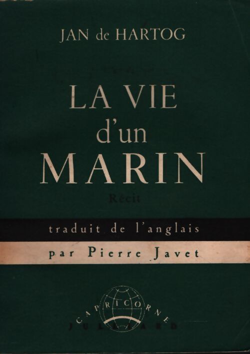 La vie d'un marin - Jan De Hartog - Livre