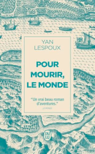 Pour mourir le monde - Yan Lespoux - Livre