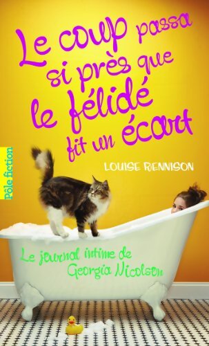 Le coup passa si près que le félidé fit un écart - Louise Rennison - Livre