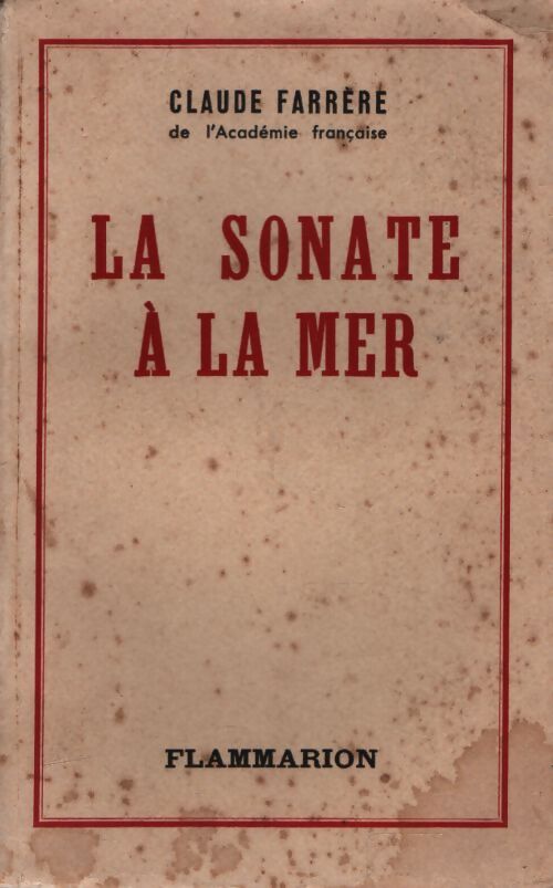 La sonate à la mer - Claude Farrère - Livre