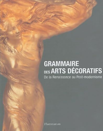Grammaire des arts décoratifs - Collectif - Livre