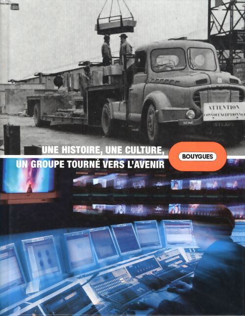 Bouygues. Une histoire, une culture (coffret - Collectif - Livre