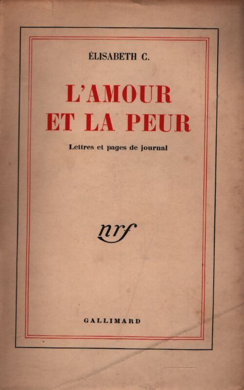 L'amour et la peur - Elisabeth G - Livre