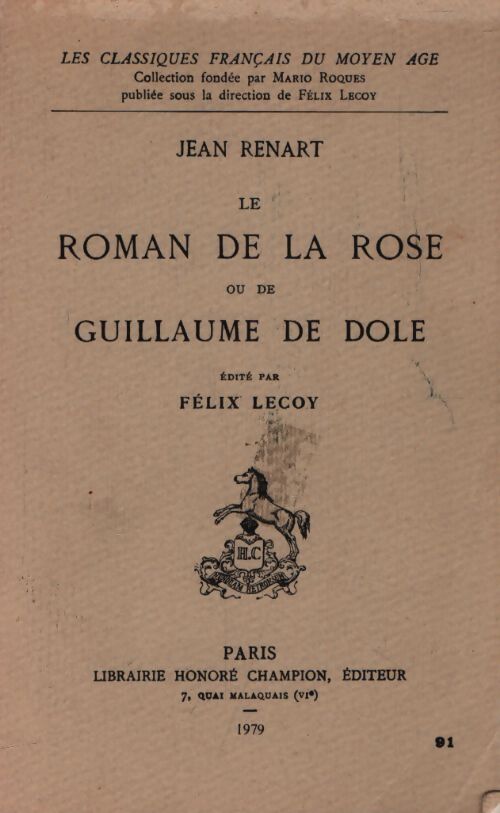 Le roman de la rose ou de Guillaume de Dole - Jean Renart - Livre